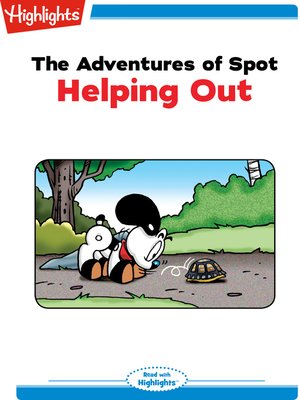cover image of The Adventures of Spot: Helping Out